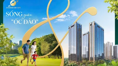 Giữ chỗ “Ốc Đảo Xanh” tòa V8, V9 sunshine sky city với giá từ 98 triệu/m2, hưởng 1% booking sớm