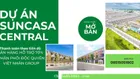 Chính thức bán giá F0 từ CĐT Visip- Suncasa Central đẳng cấp - hiện đại- văn minh