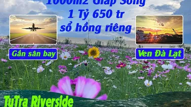 ĐẤT SÀO NGHỈ DƯỠNG GIÁP SÔNG ĐA NHIM, GẦN SÂN BAY, VEN ĐÀ LẠT. GIÁ RẺ NHẤT KHU VỰC