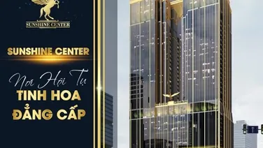 SUNSHINE CENTER MỞ BÁN ĐỢT CUỐI VỚI NHIỀU CHÍNH SÁCH ƯU ĐÃI
