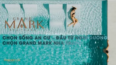 GRAND MARK NHA TRANG CHỈ TỪ 1,4 TỶ