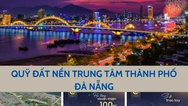 LÔ ĐẤT TRUNG TÂM THÀNH PHỐ ĐÀ NẴNG - ĐÃ CÓ SỔ ĐỎ.