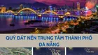LÔ ĐẤT TRUNG TÂM THÀNH PHỐ ĐÀ NẴNG - ĐÃ CÓ SỔ ĐỎ.