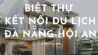Sở hữu VĨNH VIỄN Biệt thự châu âu chỉ với 1,X tỷ full nội thất - kết nối du lịch Đà Nẵng-Hội An