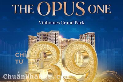 Nhận ưu đãi ngay 200tr khi booking mua căn hộ The Opus one Vinhomes Quận 9  